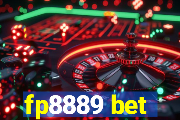 fp8889 bet